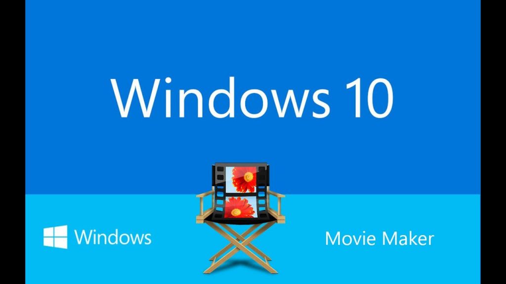 Windows Movie Maker Windows 10 Download Free
