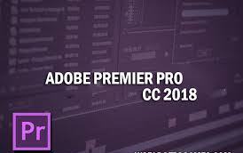 Adobe Premiere Pro CC 2018 Free Download