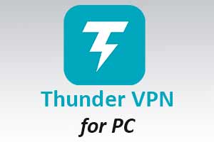 Thunder VPN Download For Windows