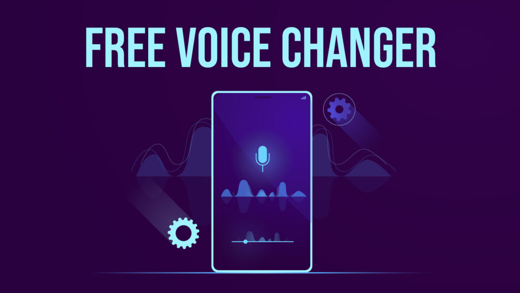 Free Voice Changer Download For PC